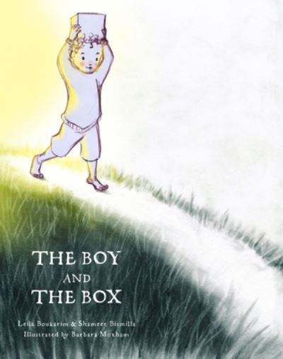 Cover for Shameer Bismilla · The Boy and the Box (Hardcover Book) (2021)