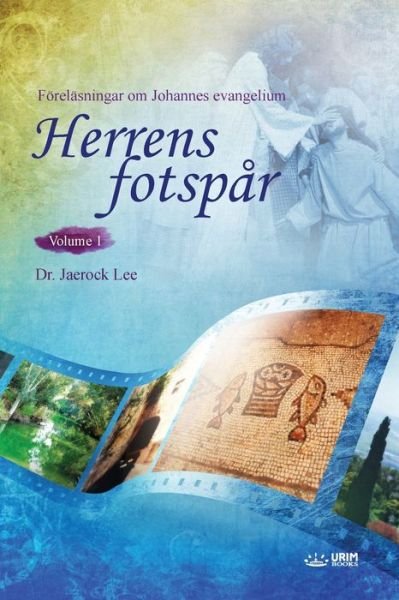 Cover for Lee Jaerock · Herrens fotspar I (Swedish) (Paperback Bog) (2020)