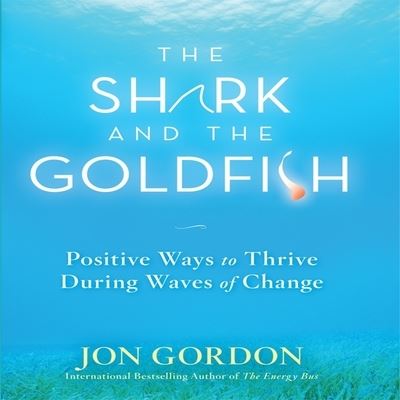 Cover for Jon Gordon · The Shark and the Goldfish (CD) (2009)