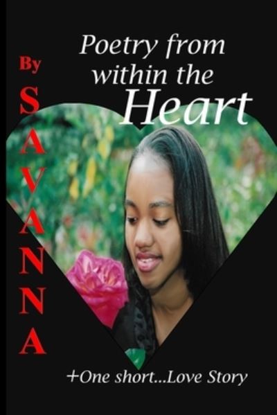 Cover for Savanna · Poetry from Within the Heart (Book) (2022)