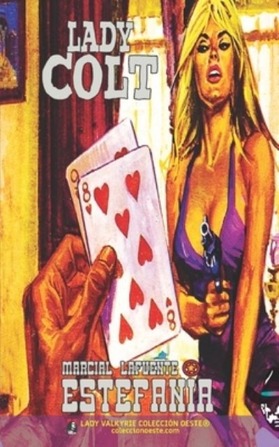 Cover for Marcial Lafuente Estefania · Lady Colt (Coleccion Oeste) (Paperback Book) (2022)