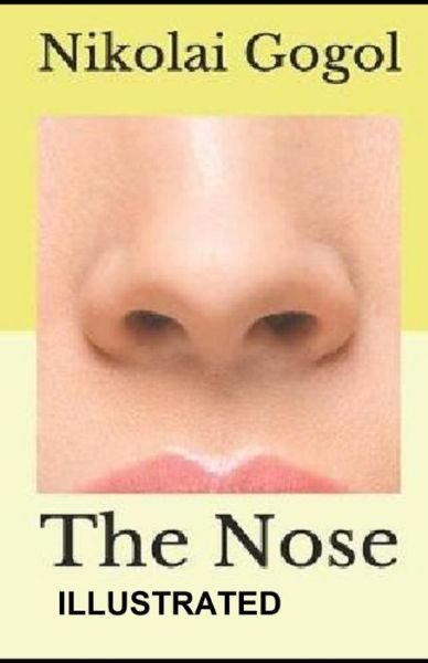 Cover for Nikolai Gogol · The Nose Illustrated (Paperback Book) (2021)
