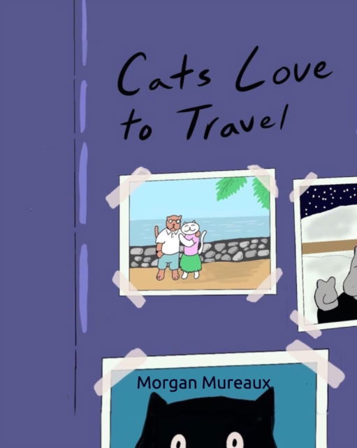 Cover for Morgan Mureaux · Cats Love To Travel (Paperback Book) (2021)