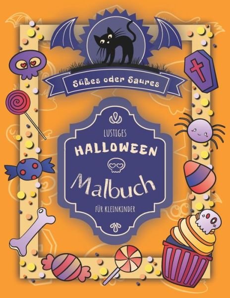 Cover for Shatterfly · Susses oder Saures. Lustiges Halloween Malbuch fur Kleinkinder (Paperback Book) (2020)