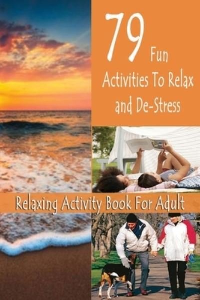 Cover for Errin Esquerre · Relaxing Activity Book For Adult (Paperback Bog) (2020)