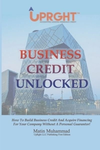 Cover for Matin Muhammad · Business Credit Unlocked (Paperback Book) (2021)