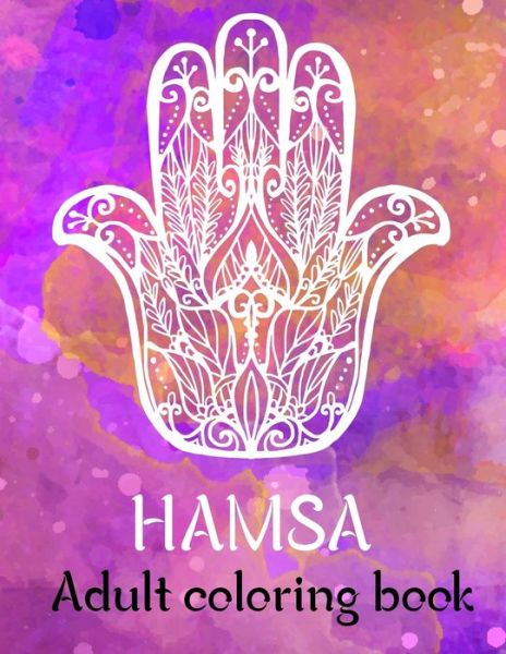 Hamsa Coloring Book - Sunrise Coloring - Books - Independently Published - 9798646290473 - May 16, 2020