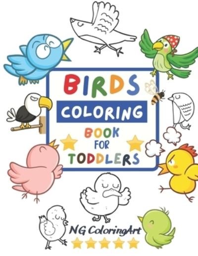 Cover for Ng Coloringart · Birds Coloring Book for Toddlers (Paperback Bog) (2021)