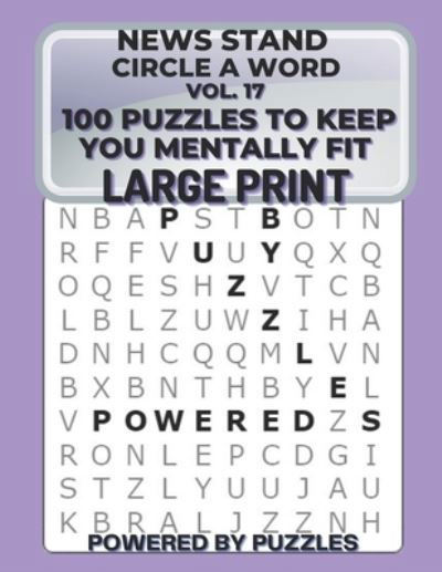 Cover for Powered Puzzle · News Stand Circle a Word Vol.17 (Paperback Bog) (2021)