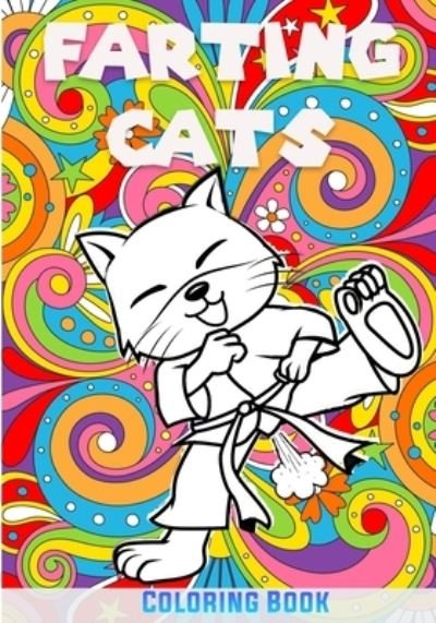 Cover for Bebook Collection · Farting Cats Coloring Book (Paperback Book) (2021)
