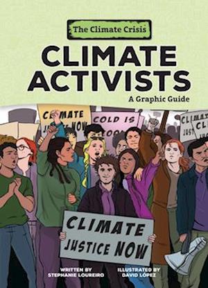 Cover for Stephanie Loureiro · Climate Activists (Book) (2024)