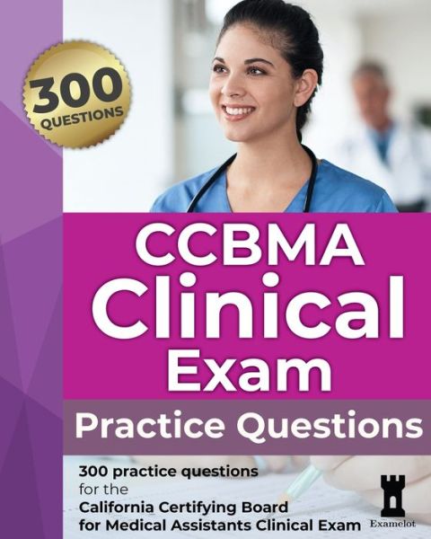 The Examelot Team · CCBMA Clinical Exam: Practice Questions (Paperback Book)  (2022)