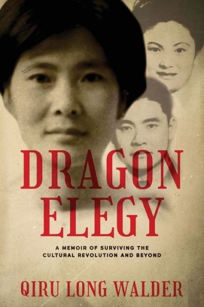 Cover for Qiru Long Walder · Dragon Elegy (Paperback Bog) (2021)