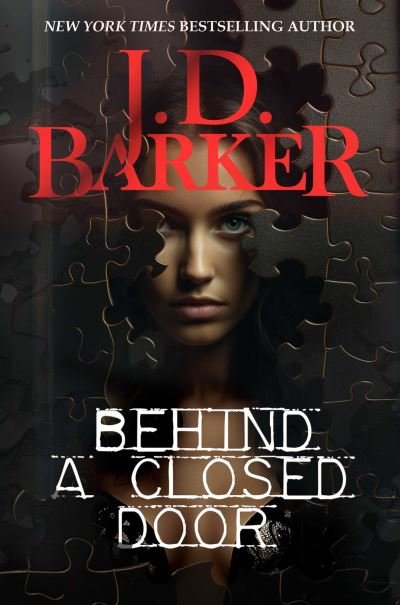 Cover for J.D. Barker · Behind A Closed Door (Paperback Bog) (2024)