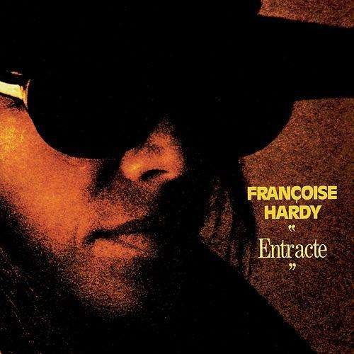 Cover for Francoise Hardy · Entr'acte (LP) [Remastered edition] (2017)