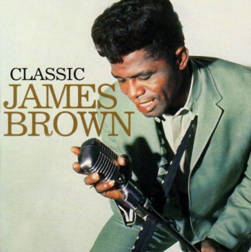 Classic: The Masters Collection - James Brown - Musik - UNIVERSAL - 0600753150474 - 1. Mai 2009