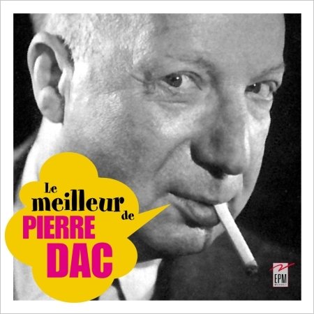 Cover for Pierre Dac · Le meilleur de Pierre Dac (CD) (2020)