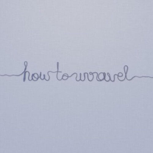 Cover for Kilometre Club · How To Unravel (LP) (2023)