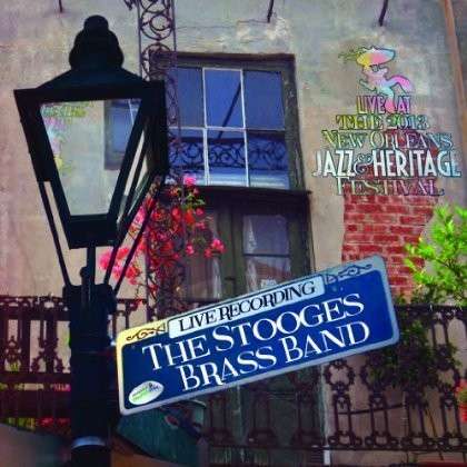 Cover for Stooges Brass Band · Live at Jazzfest 2013 (CD) (2013)