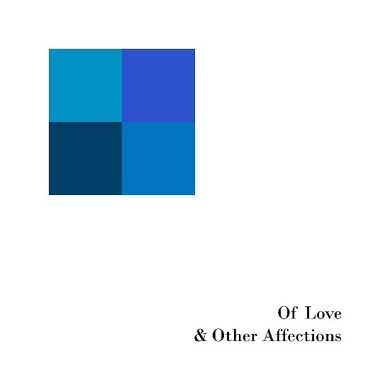 Cover for Postal Blue · Of Love &amp; Other Affections (CD) (2015)