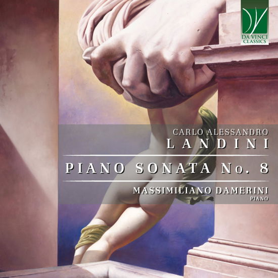 Carlo Alessandro Landini: Piano Sonata No. 8 - Massimiliano Damerini - Music - DA VINCI CLASSICS - 0746160917474 - August 16, 2024