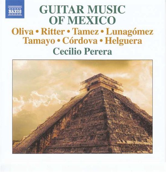 Mexican Guitar Music - Cecilio Perera - Muziek - NAXOS - 0747313367474 - 16 maart 2018
