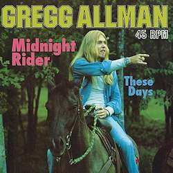 Cover for Gregg Allman · Midnight Rider / These Days (LP) (2018)