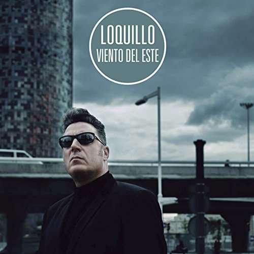 Cover for Loquillo · Viento Del Este (CD) (2016)
