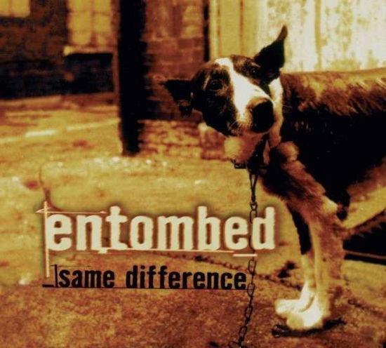 Cover for Entombed · Same Difference (CD) [Deluxe edition] (2018)