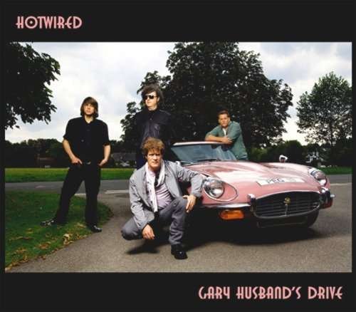 Cover for Gary -Drive- Husband · Hotwired (CD) (2009)