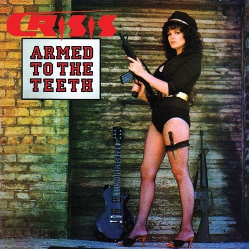 Cover for Crisis · Armed to the Teeth; Kick It Out; Unrel Eased Songs (CD) (2010)