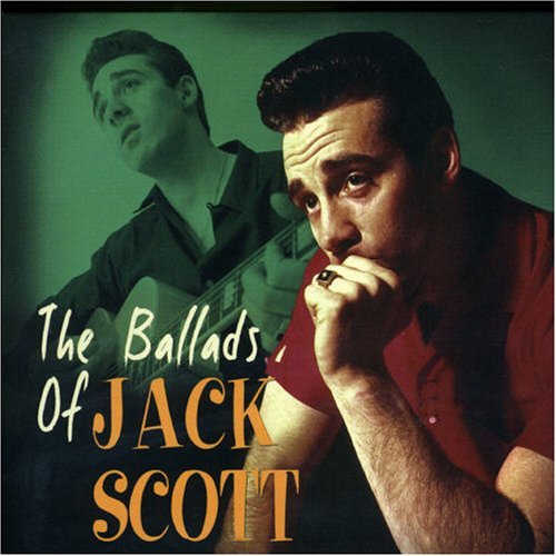 Cover for Jack Scott · Ballad Of Jack Scott (CD) (2007)