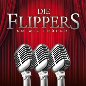 Cover for Die Flippers · So Wie Fruher (CD) (2020)