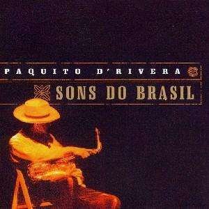 Cover for Paquito D Rivera · Sons Do Brazil (CD)
