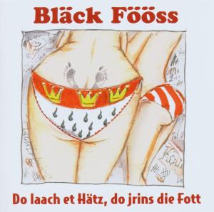 Do Laach et Hätz,do Jrins Die Fott - Bläck Fööss - Musik - PAVEMENT-DEU - 4012122601474 - 17. November 2006