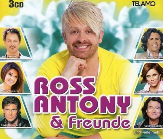 Ross Antony & Freunde - Various Artists - Musiikki - TELAMO - 4053804205474 - perjantai 9. maaliskuuta 2018