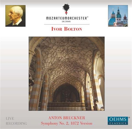 Cover for Bruckner / Mozarteumorchester Salzburg / Bolton · Symphony No 2 (CD) (2017)