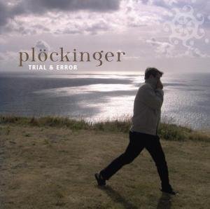 Trial & Error - Ploeckinger - Musik - MOREL - 4260093779474 - 5 augusti 2008