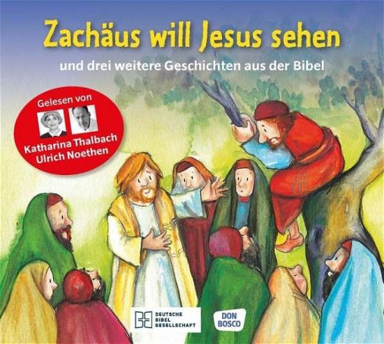 Zachäus will Jesus sehen,CD - Brandt - Kirjat -  - 4260179516474 - 