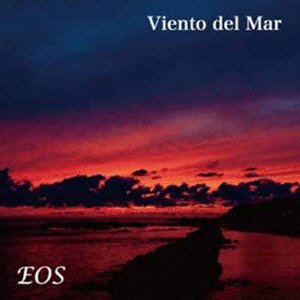 Cover for Eos · Viento Del Mar (CD) [Japan Import edition] (2009)
