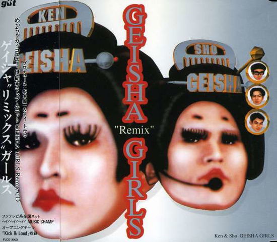 Geisha Remix Girls - Geisha Girls - Musik - FRLJ - 4988018306474 - 19. August 1994