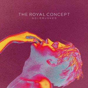 Cover for Royal Concept · Goldrushed (CD) [Japan Import edition] (2021)