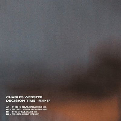 Cover for Charles Webster · Decision Time: Remix (LP) (2022)