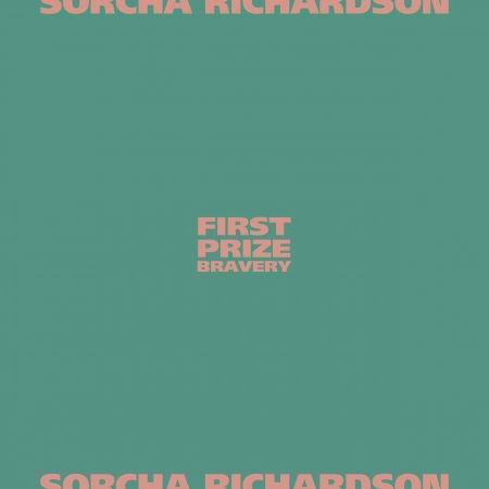 Cover for Sorcha Richardson · First Prize Bravery (LP) (2019)