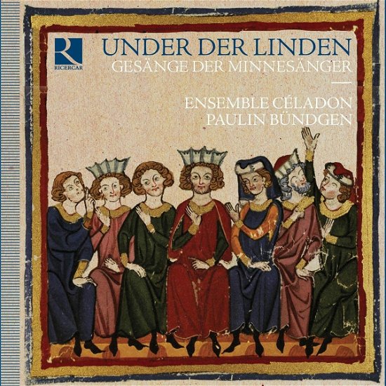 Cover for Ensemble Celadon / Paulin Bundgen · Unter Der Linden (CD) (2022)
