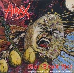 Cover for Hirax · Not Dead Yet (CD) (2009)