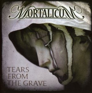 Tears from the Grave - Mortalicum - Musik - CODE 7 - METAL ON METAL - 8022167090474 - 27. maj 2014