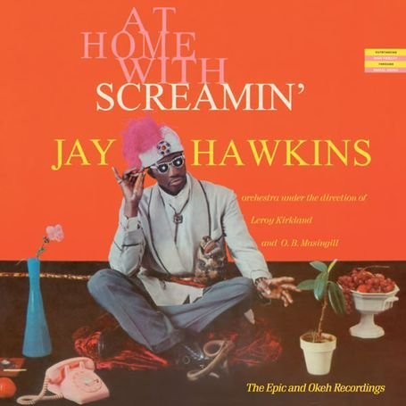 At Home with Screamin Jay Hawkins - Jay Hawkins - Música - HOO DOO RECORDS - 8436028693474 - 15 de junho de 2010