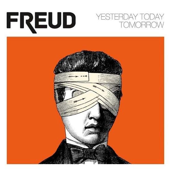 Yesterday Today Tomorrow - Freud - Music - Hoanzl Vertriebs Gmbh - 9006472025474 - April 29, 2014