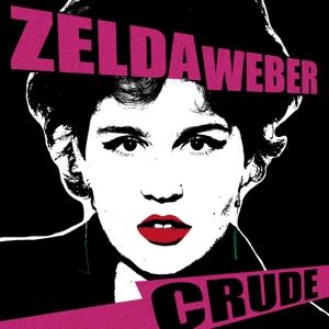 Cover for Zelda Weber · Crude (LP) [Coloured edition] (2023)